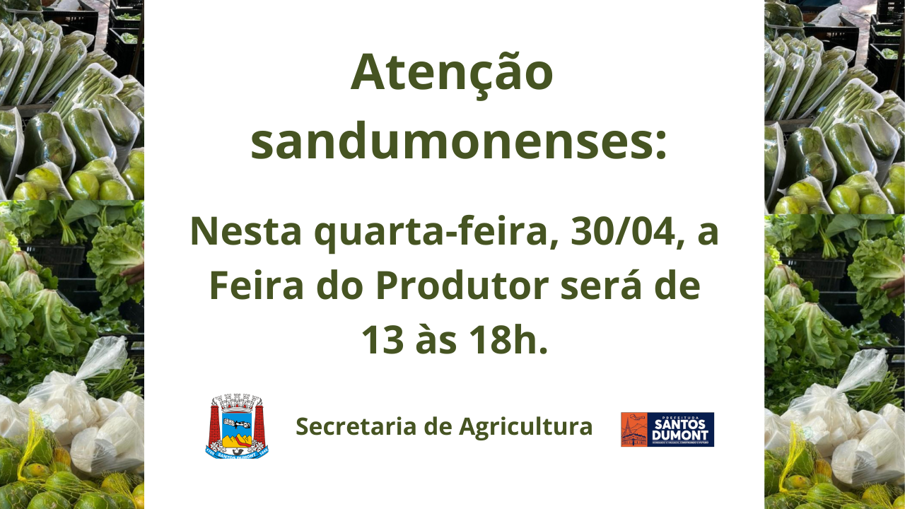 Feira Livre do Produtor acontecerá de 13 às 18h na quarta-feira dia 30/04