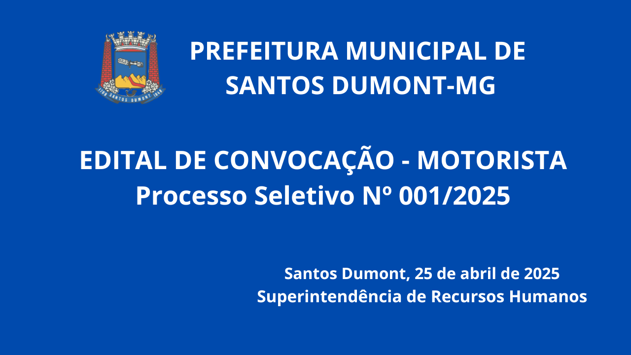 EDITAL DE CONVOCAÇÃO - MOTORISTA DO 1º ao 8º aprovados