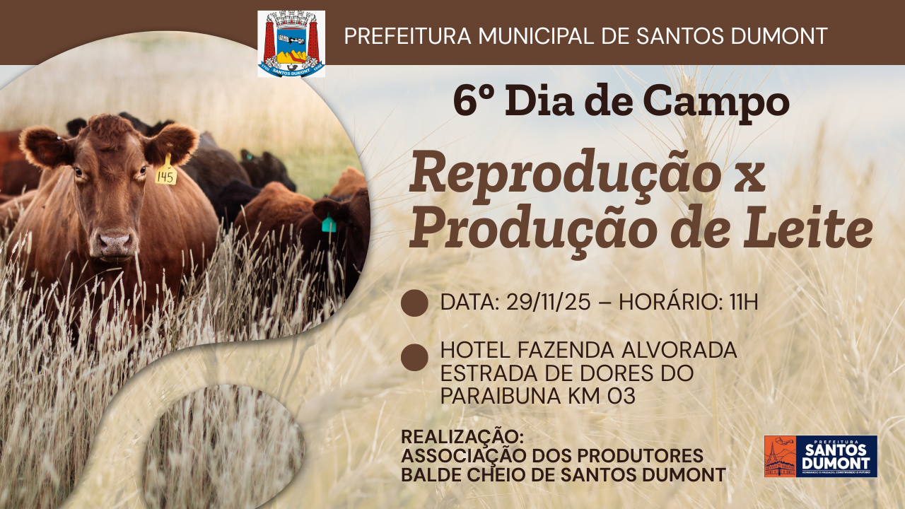 6° Dia de Campo: Reprodução X Produção de Leite