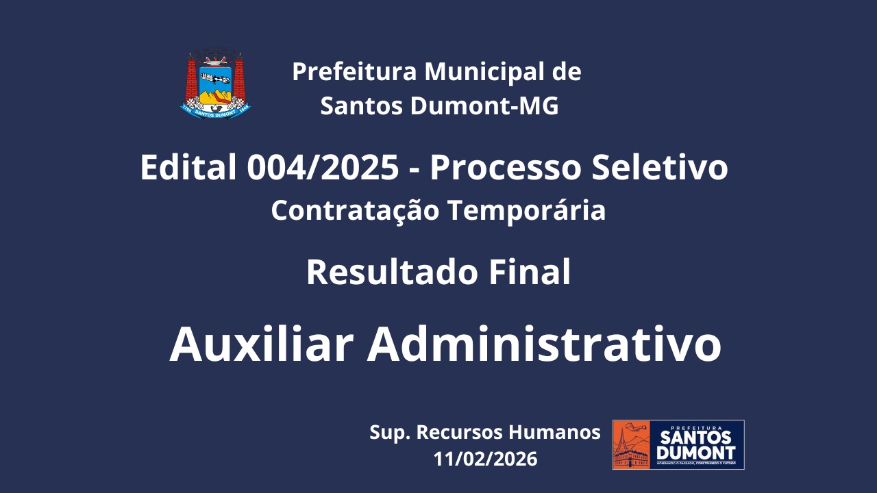 Resultado Final Processo Seletivo EDITAL 004/2025 Contratação Temporária