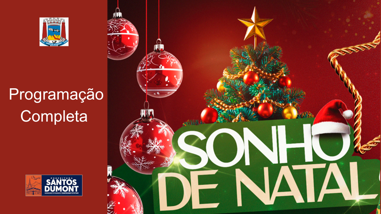 Sonho de Natal Santos Dumont 2025 de 14 a 24/12 no Centro