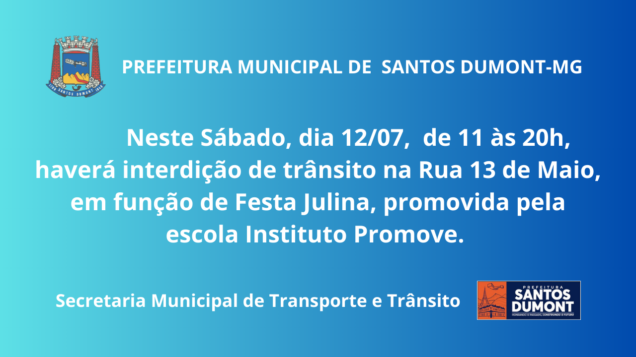 Sábado, 12/07, haverá interdição na Rua 13 de Maio, de 11 às 20horas