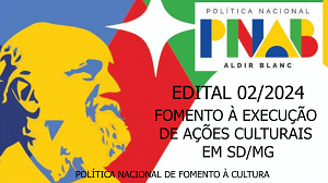 EDITAL DE CHAMAMENTO PÚBLICO Nº 002/2024 