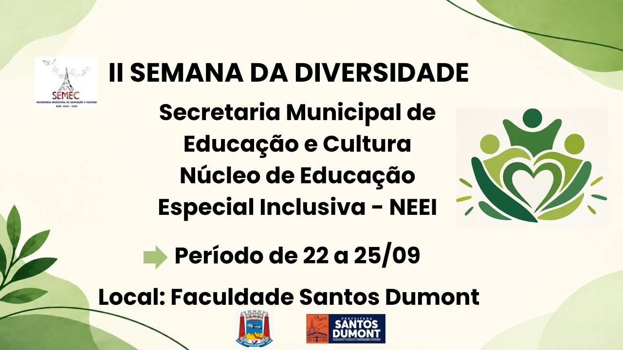 Secretaria de Educação promove II  SEMANA DA DIVERSIDADE  - Palestras e Exposição
