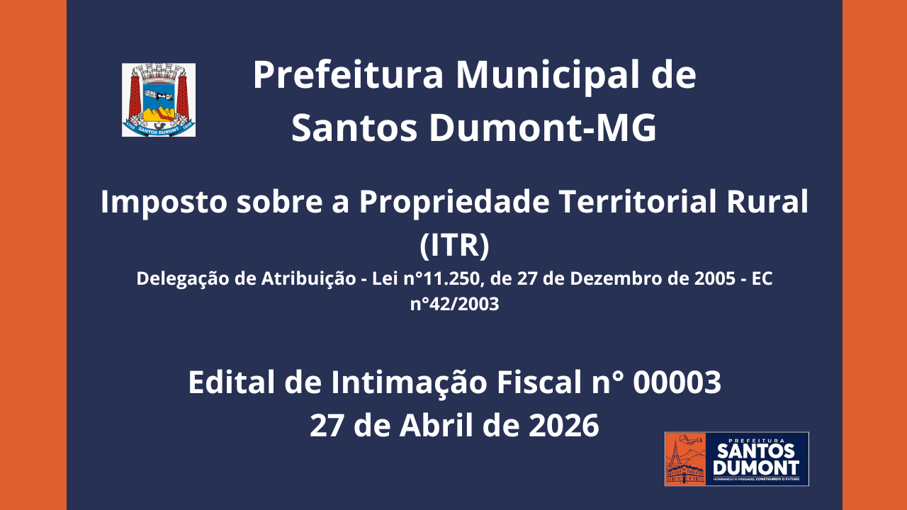 Edital de Intimação Fiscal -  Imposto sobre a Propriedade Territorial Rural (ITR)