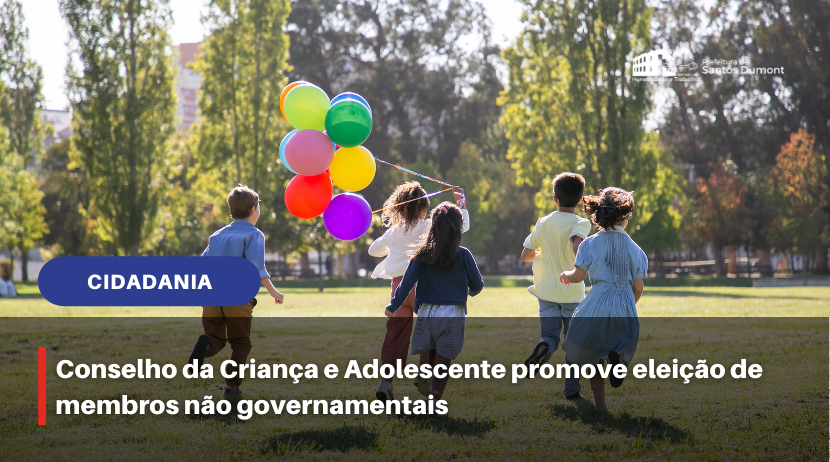 Conselho da Criança e Adolescente promove eleição de membros não governamentais