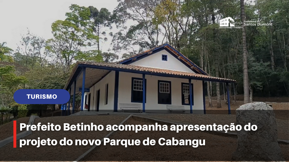 Prefeito Betinho acompanha apresentação do projeto do novo Parque de Cabangu