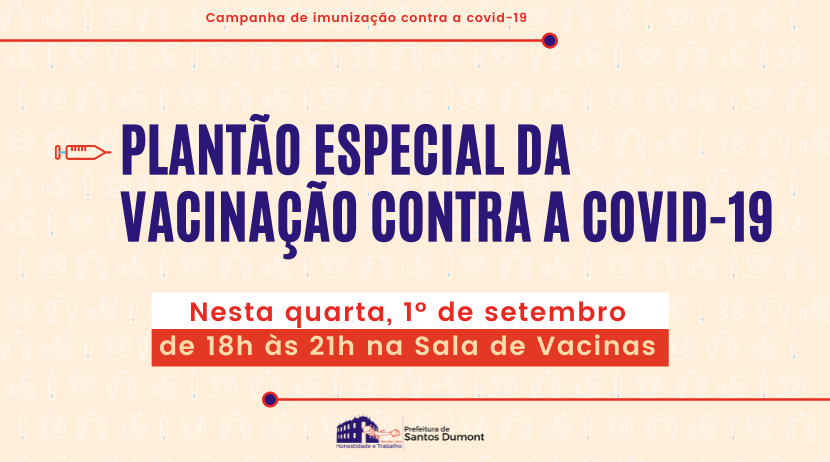 Plantão da Vacinação - 1º de setembro