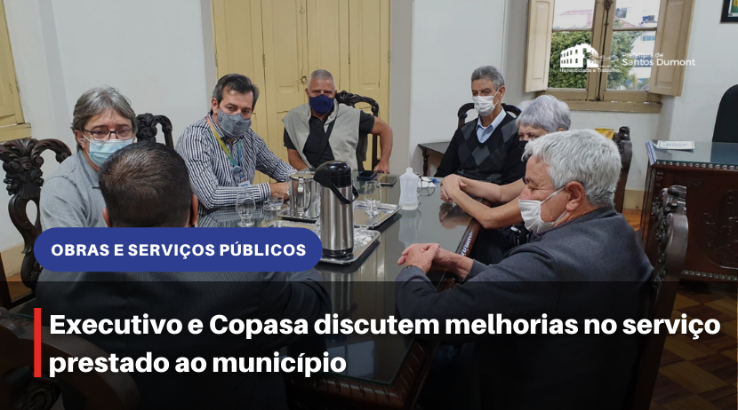 Executivo e Copasa discutem melhorias no serviço prestado ao município