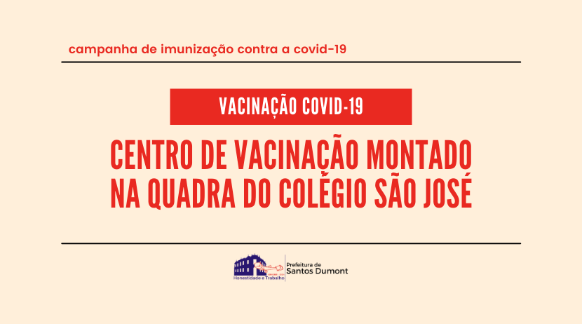 Centro de vacinação montado no Colégio São José