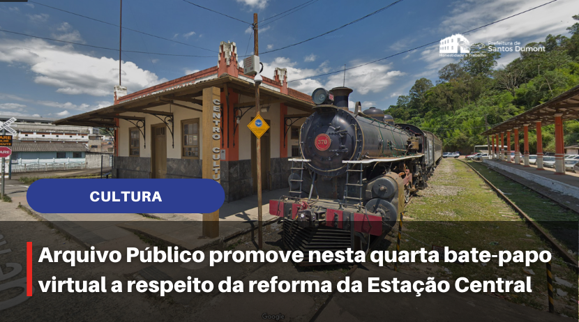 Arquivo Público promove nesta quarta bate-papo virtual a respeito da reforma da Estação Central