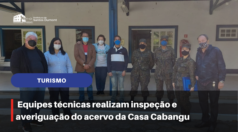 Equipes técnicas realizam inspeção e averiguação do acervo da Casa Cabangu