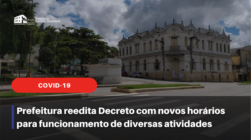 Prefeitura reedita Decreto com novos horários para funcionamento para diversas atividades