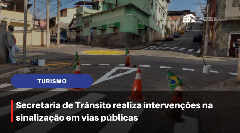 Secretaria de Trânsito realiza intervenções na sinalização em vias públicas