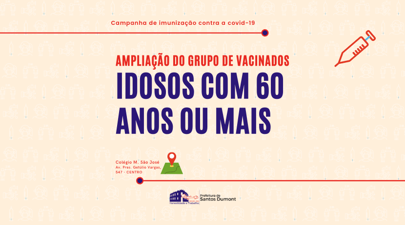 Vacinação contra a Covid-19 avança para idosos com 60 anos