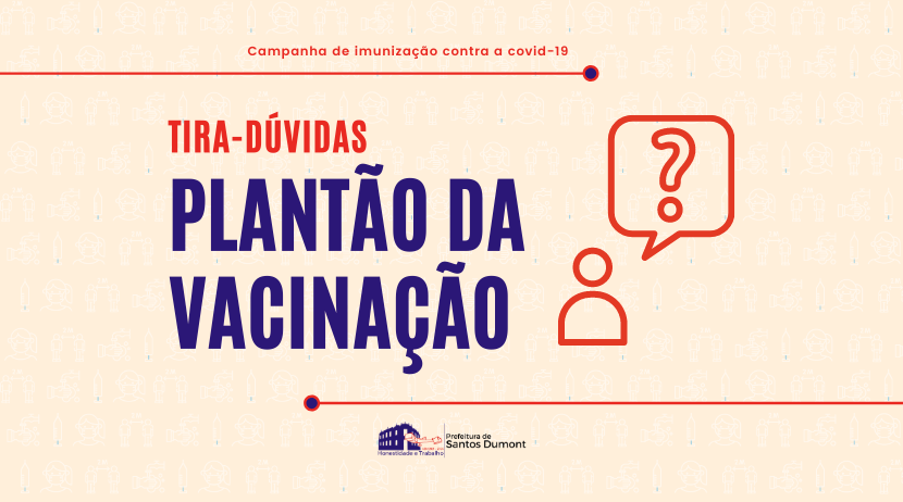 Tira-dúvidas Plantão da Vacinação