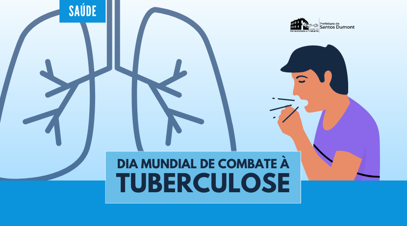 24 de março, Dia Mundial de Combate à Tuberculose