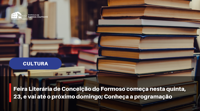 Feira Literária de Conceição do Formoso começa nesta quinta, 23, e vai até o próximo domingo; Conheça a programação