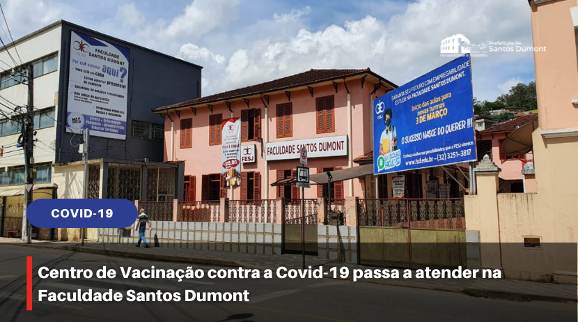 Centro de Vacinação contra a Covid-19 passa a atender na Faculdade Santos Dumont