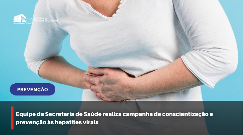 Equipe da Secretaria de Saúde realiza campanha de conscientização e prevenção às hepatites virais