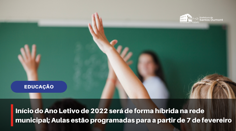 Início do Ano Letivo de 2022 será de forma híbrida na rede municipal; Aulas estão programadas para a partir de 7 de fevereiro