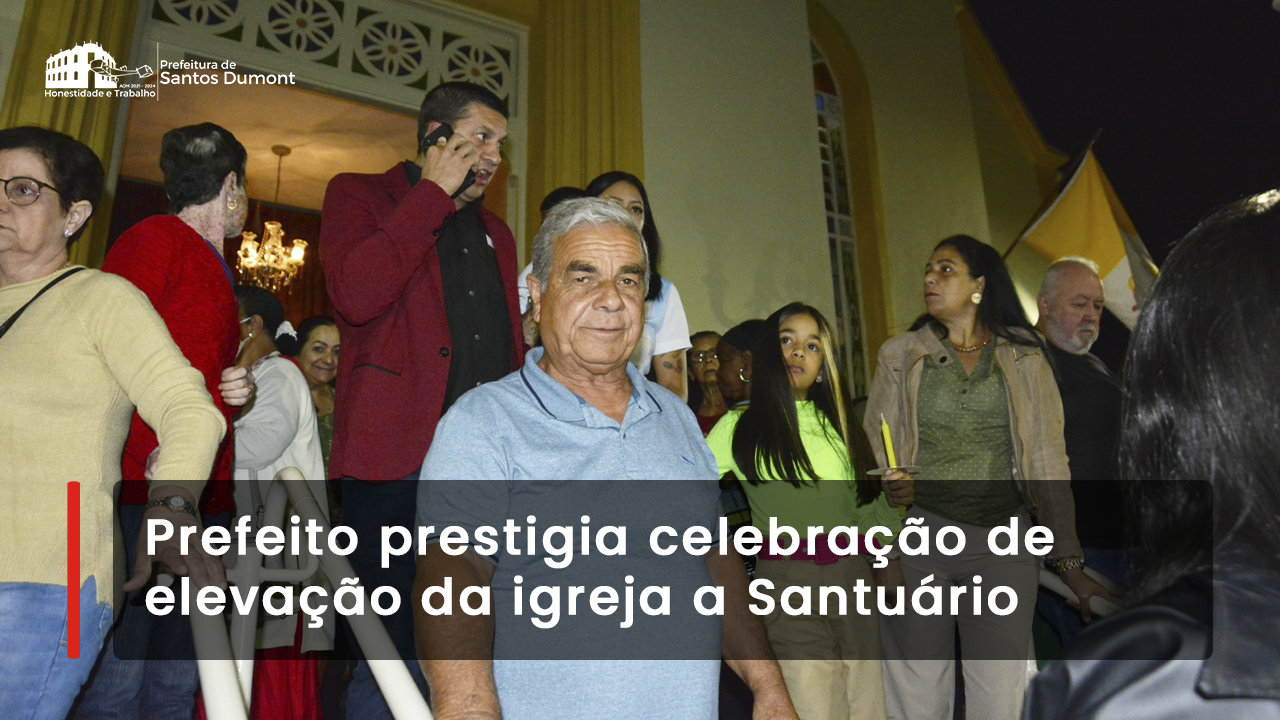 Prefeito Betinho prestigia importante momento histórico