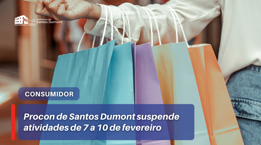 Procon/SD suspende atendimento ao público de 7 a 10 de Fevereiro