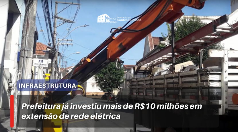 [vídeo] Prefeitura já investiu mais de R$10 milhões em extensão de rede elétrica