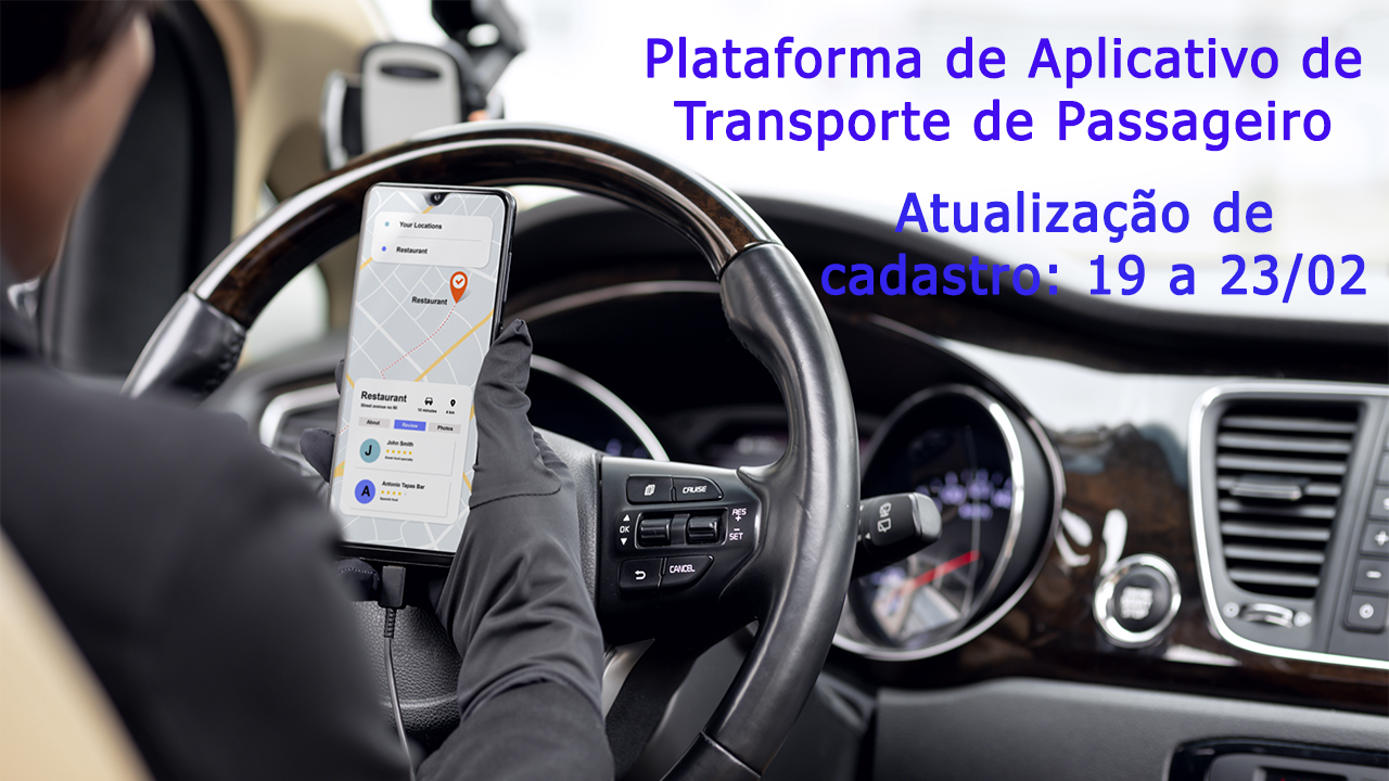 Atualização e recadastramento do transporte remunerado privado individual de passageiros - aplicativos