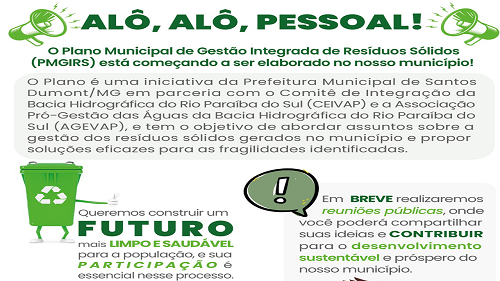 O Plano Municipal de Gestão Integrada de Resíduos Sólidos - PMGIRS começa a ser elaborado