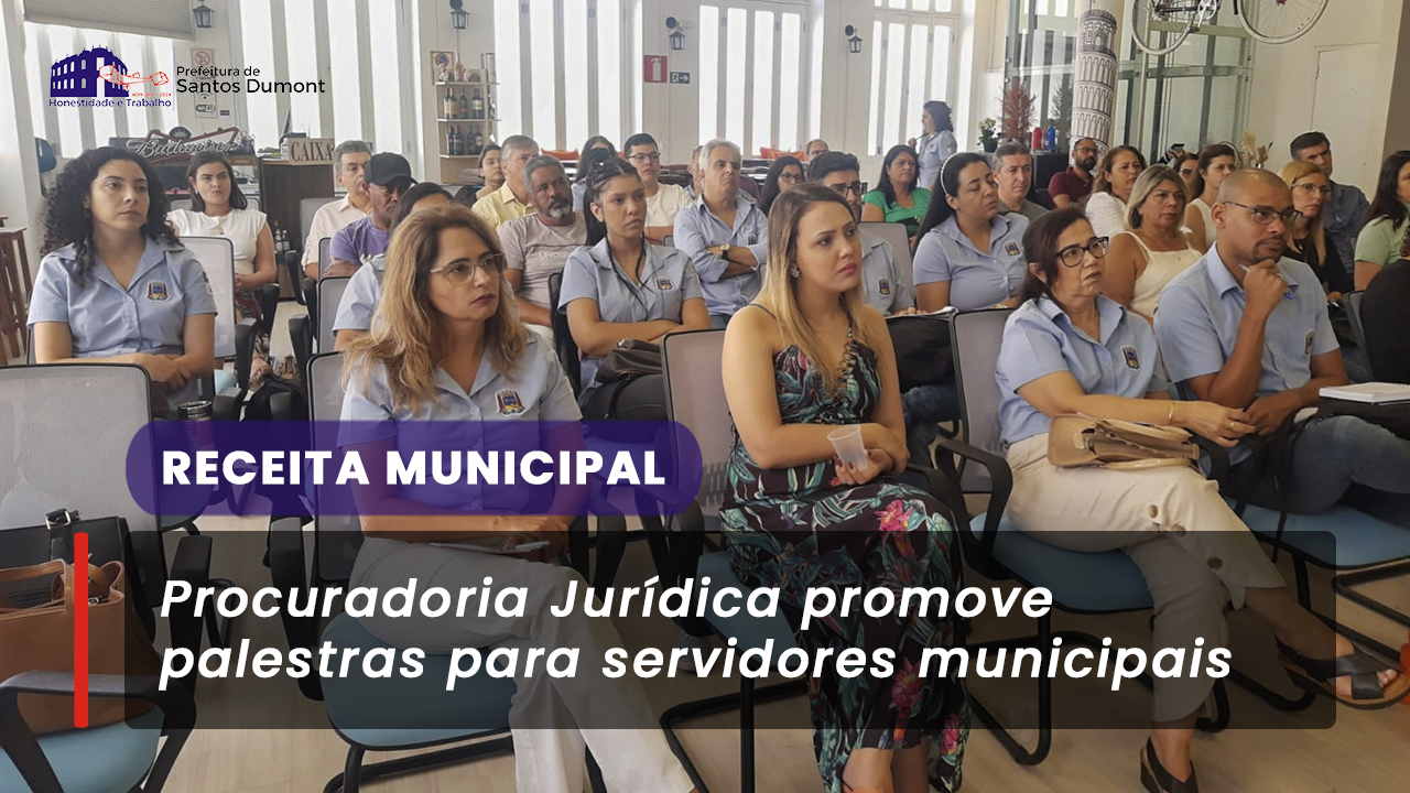 Procuradoria Jurídica  promove palestras para servidores municipais