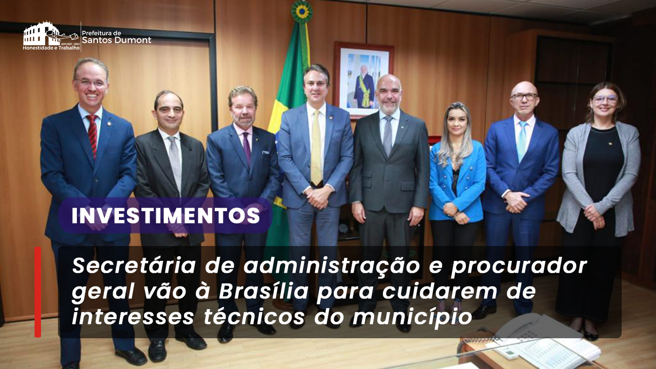 Secretária de Administração e Procurador Geral são recebidos  em Brasília 