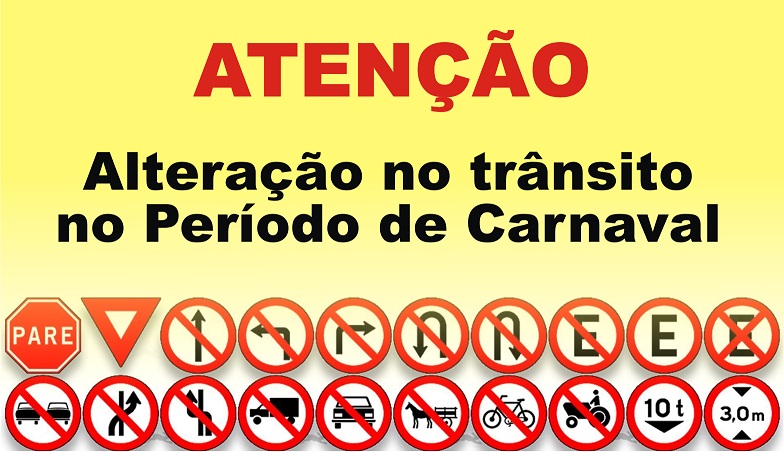 INFORMES CARNAVAL 2017 - Alteração do Trânsito Local