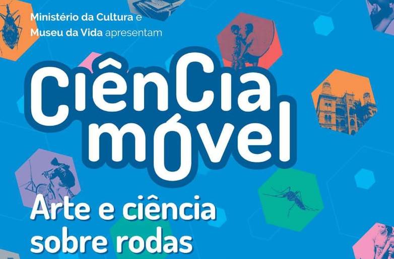 Ciência Móvel: Arte e Ciências sobre Rodas