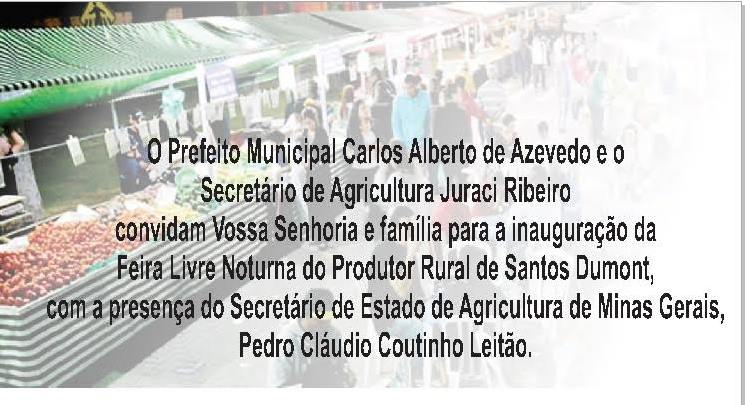 Inauguração  Feira Noturna do Produtor Rural de Santos Dumont