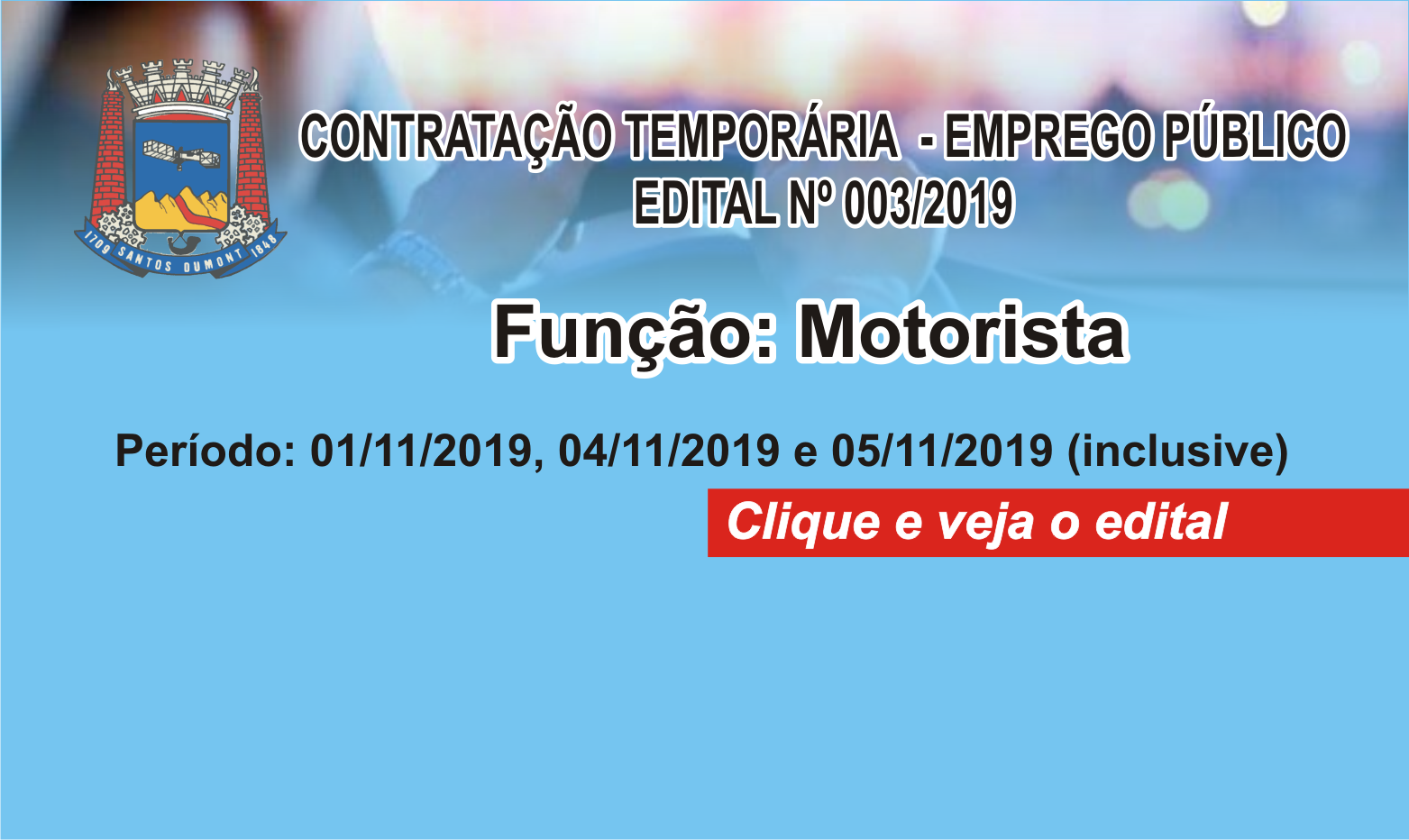 Edital 003/2019 Contratação temporária - Motorista