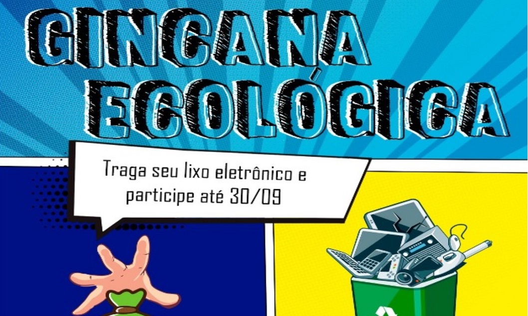 1ª Gincana Ecológica de Recolhimento de Lixo Eletrônico